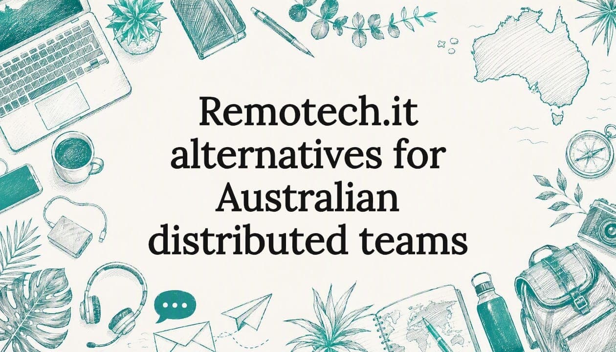 Remotech.it alternatives for Australian distributed teams